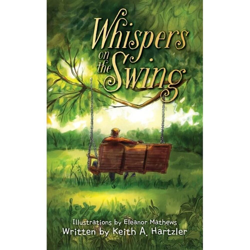 Whispers on the Swing -- Keith A. Hartzler